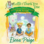 LOLLI AND THE THANK YOU TREE cover image