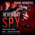 Never say spy cover image