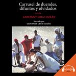CARRUSEL DE DUENDES, DIFUNTOS Y OLVIDADO cover image