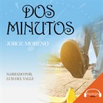 DOS MINUTOS cover image