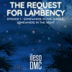 THE REQUEST FOR LAMBENCY cover image