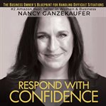 Respond with confidence cover image