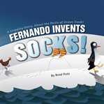Fernando invents socks! cover image