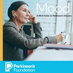 Mood: a mind guide to parkinson's disease cover image