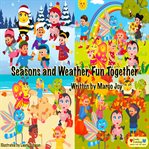 Seasons and Weather, Fun Together cover image