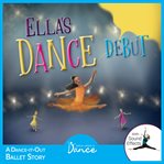 Ella's dance debut cover image