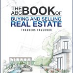 The ABC Book of Buying and Selling Real Estate cover image