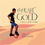 A heart of gold cover image