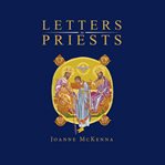 Letters to Priests by Joanne Mckenna cover image