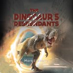 The Dinosaur's Descendants cover image