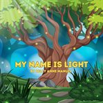 My Name Is Light cover image