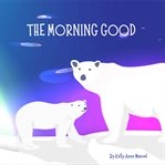 The Morning Good cover image