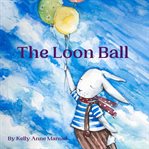 The Loon Ball cover image