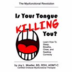 Is Your Tongue Killing You? cover image