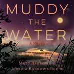 Muddy the Water cover image