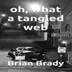 Oh, What a Tangled Web cover image