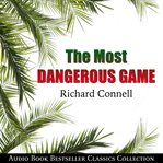 THE MOST DANGEROUS GAME: AUDIO BOOK BEST cover image