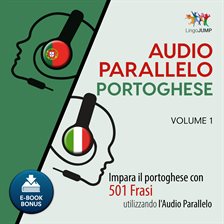 Audio Parallelo Portoghese Volume 1