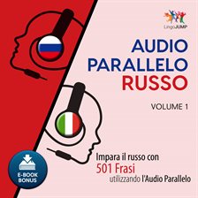 Audio Parallelo Russo Volume 1