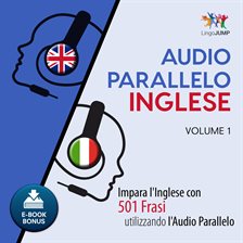 Audio Parallelo Inglese Volume 1