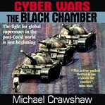 Cyber wars - the black chamber cover image