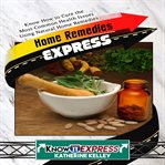 HOME REMEDIES EXPRESS cover image