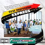 FIRST IMPRESSION EXPRESS cover image
