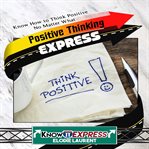 POSITIVE THINKING EXPRESS cover image