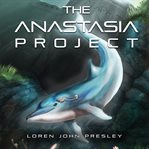 The anastasia project cover image