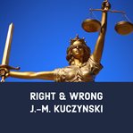 RIGHT AND WRONG cover image