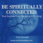 Be spiritually connected cover image