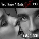 You have a date, don't f it up cover image