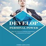 DEVELOP PERSONAL POWER cover image