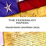 THE FEDERALIST PAPERS cover image