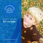EFT FOR KIDS cover image