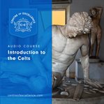 INTRODUCTION TO THE CELTS cover image