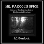 MR. PAKOOL'S SPICE cover image