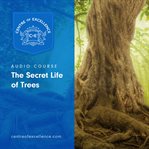 THE SECRET LIFE OF TREES cover image