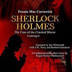 SHERLOCK HOLMES: THE CASE OF THE CRACKED cover image