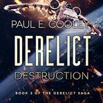 DERELICT: DESTRUCTION cover image