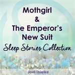 MOTHGIRL & THE EMPEROR'S NEW SUIT cover image