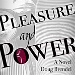 PLEASURE AND POWER cover image