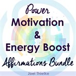 POWER MOTIVATION & ENERGY BOOST cover image
