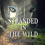 STRANDED IN THE WILD cover image