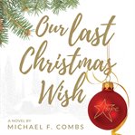 OUR LAST CHRISTMAS WISH cover image