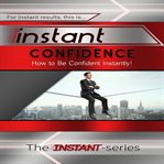 INSTANT CONFIDENCE cover image