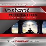 INSTANT MEDITATION cover image