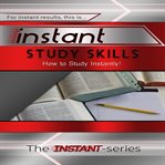 INSTANT STUDY SKILLS cover image