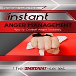 INSTANT ANGER MANAGEMENT cover image