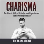 CHARISMA: THE ULTIMATE GUIDE TO MASTER P cover image